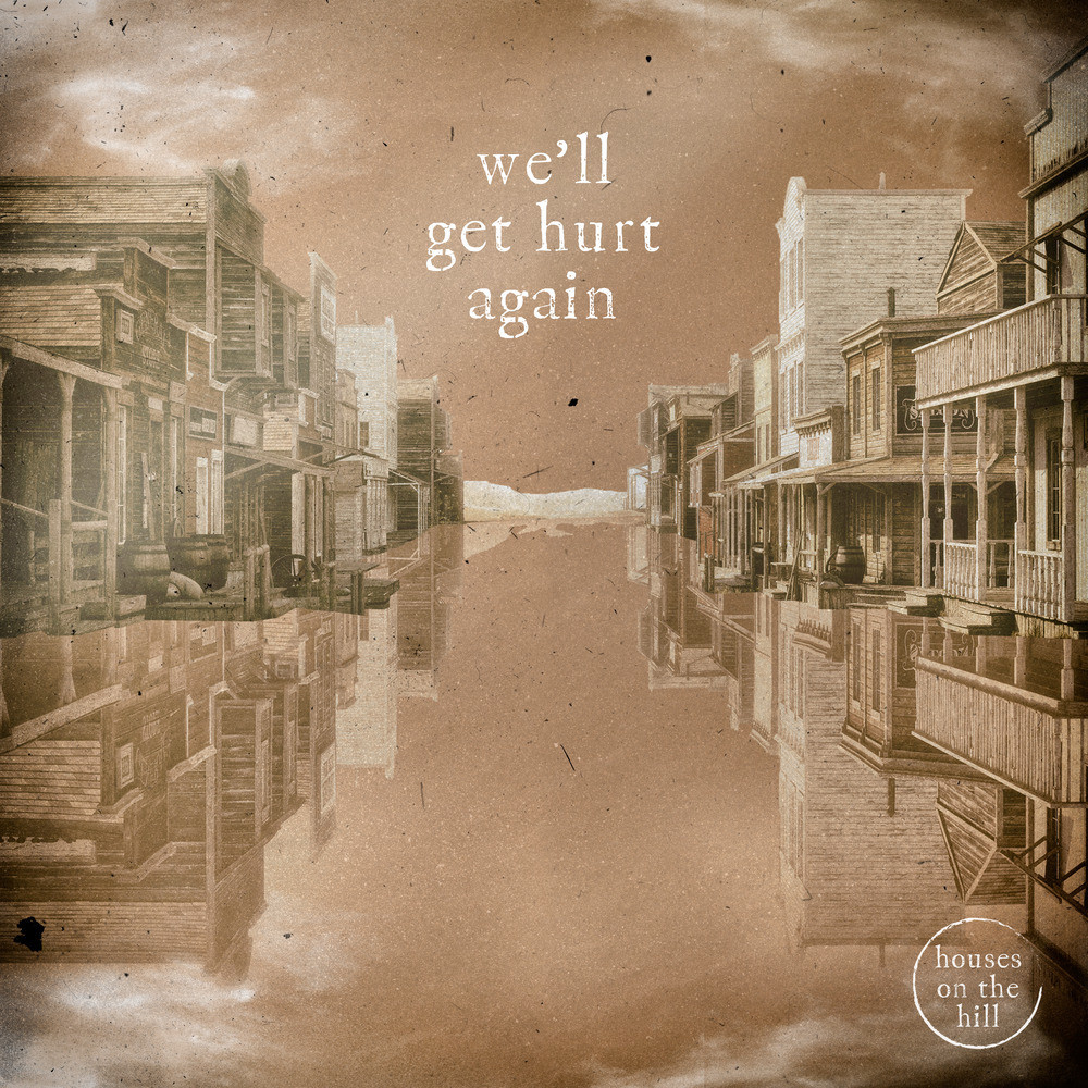 We'll Get Hurt Again (Instrumental Version)