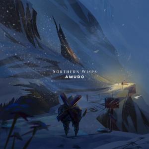 ดาวน์โหลดและฟังเพลง Northern Wisps พร้อมเนื้อเพลงจาก Amudo