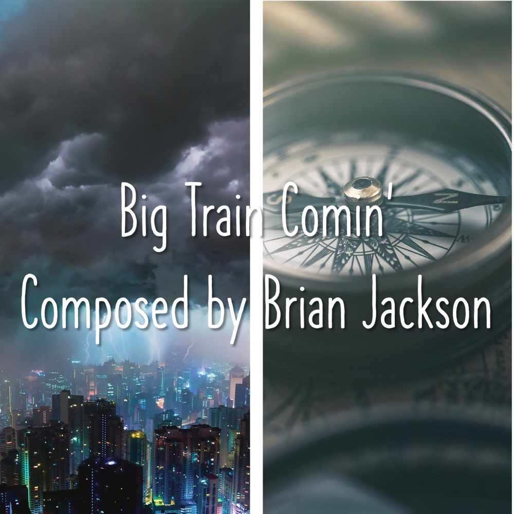 Big Train Comin'
