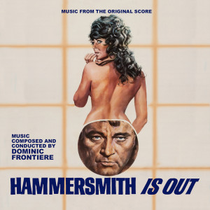 Dominic Frontiere的專輯Hammersmith is Out (Music From The Original Score)