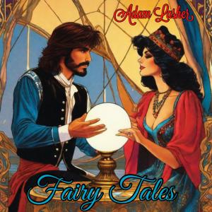 อัลบัม Fairy Tales ศิลปิน Adam Lasher