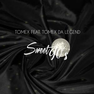 收听Tomex的Sweet 90s (feat. Tomex Da Legend)歌词歌曲