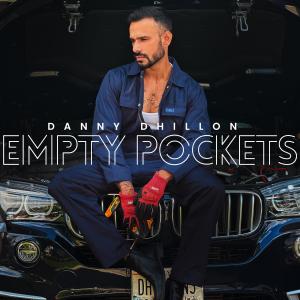 อัลบัม Empty Pockets ศิลปิน Danny Dhillon