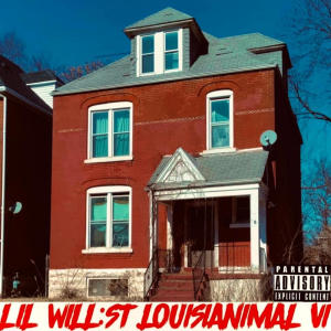 Lil Will的專輯ST.LOUISIANIMAL VI (Explicit)