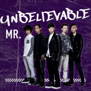 Mr.的專輯UNBELIEVABLE MR.