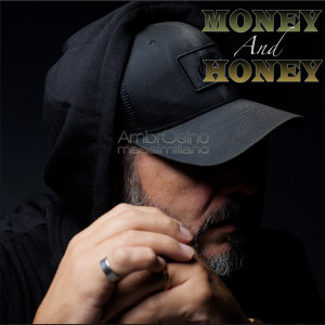 อัลบัม Money and Honey (Explicit) ศิลปิน Ambrosino