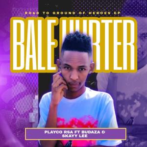 收聽Playco RSA的Ba le hurter (feat. Budaza & Skayy Lee)歌詞歌曲