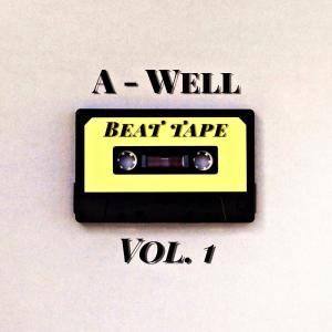Album A-Well Beat Tape Vol. I (Instrumental) from Morobeats