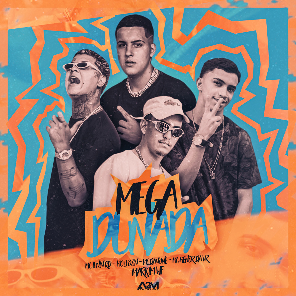 Mega Dunada (Explicit)
