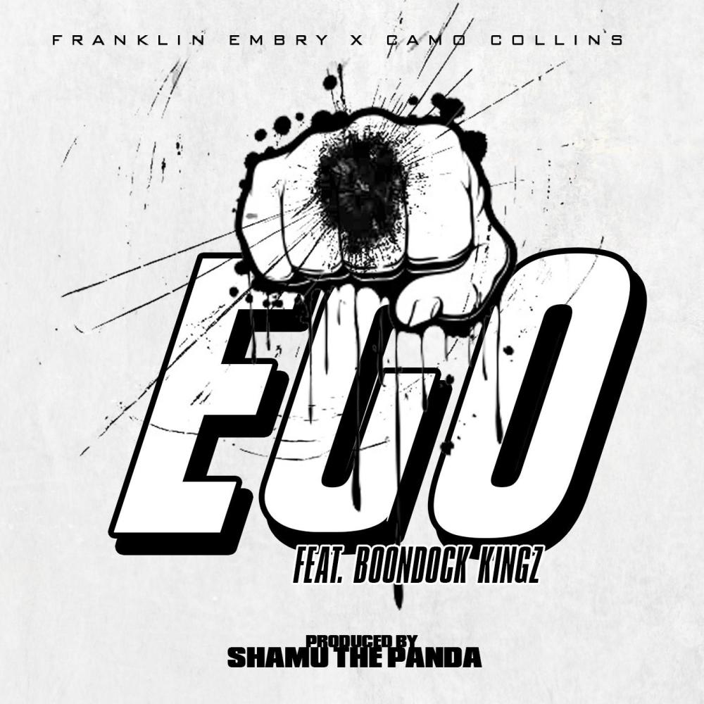 Ego (feat. Boondock Kingz) (Explicit)