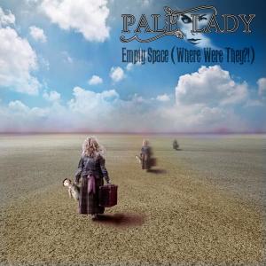 收聽Pale Lady的Empty Space (Where Were They?!)歌詞歌曲