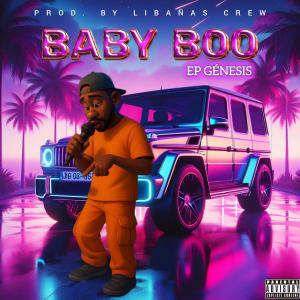 LIBAÑAS CREW的專輯BABY BOO (feat. YOLO)