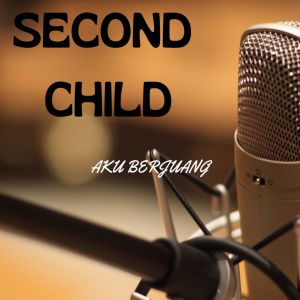Listen to Tuhan Bantu Aku song with lyrics from Second Child