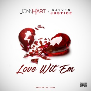 ดาวน์โหลดและฟังเพลง Love Wit 'Em (Explicit) พร้อมเนื้อเพลงจาก John Hart