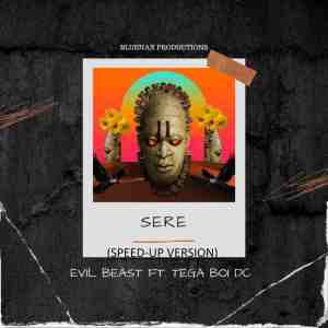 Listen to Sere (Speedup) song with lyrics from Evil Beast