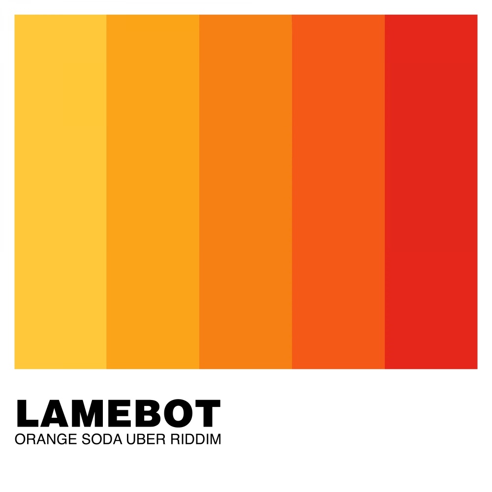 Orange Soda Uber Riddim