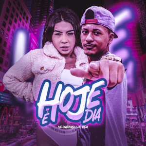 Album Hoje é dia (Explicit) from MC Charmozo