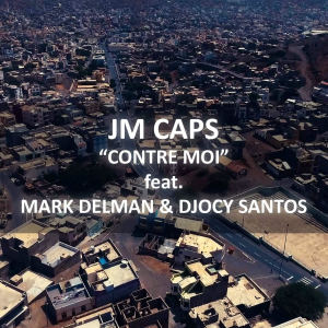 Listen to Contre moi song with lyrics from Jm caps