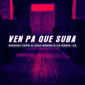 收聽Manuel Capo的Ven Pa Que Suba (Explicit)歌詞歌曲