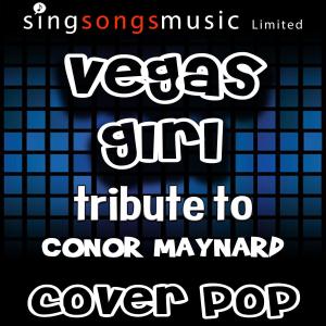 ดาวน์โหลดและฟังเพลง Vegas Girl (Instrumental) (Inst.) พร้อมเนื้อเพลงจาก Cover Pop