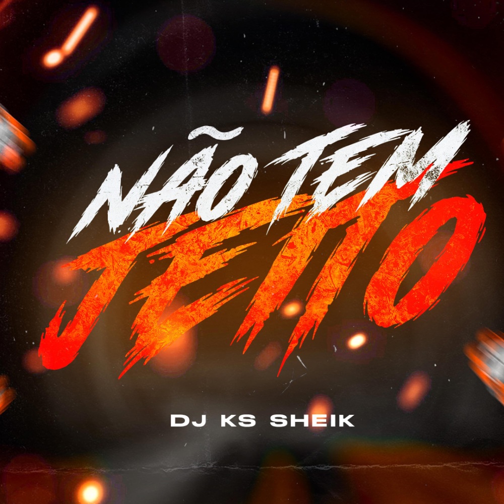 NÃO TEM JEITO (feat. mc menor thalis, mc myres & mc magrinho)