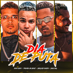 Dog Mal的專輯Dia de Puta (Explicit)