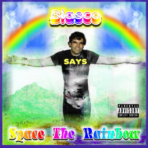 Album Space the Rainbow oleh Blasco Says