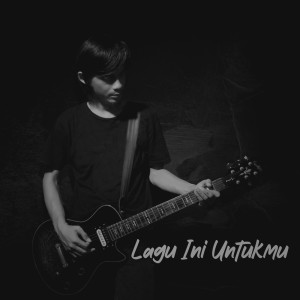 Listen to Lagu Ini Untukmu song with lyrics from Aditya Cipta Gumilar