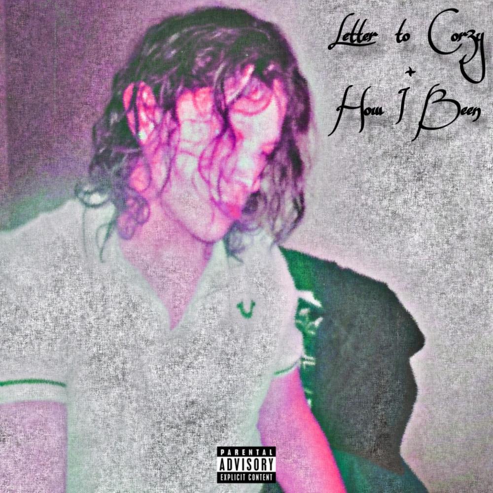 Letter to Cor3y/How I Been (Explicit)
