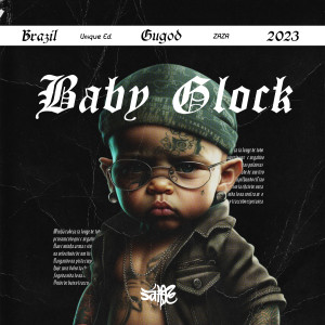 Baby Glock (Explicit) dari SAFFE