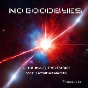 อัลบัม LBUN (feat. DABRETCETRA & ROBBIE) [OG NON SCREAM VERSION] ศิลปิน Lbun