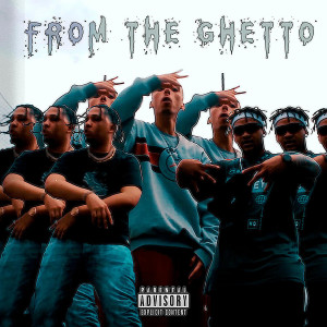 Album From the Ghetto (Explicit) from Gu$aN