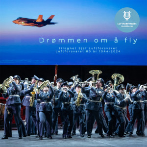 Luftforsvarets Musikkorps的專輯Drømmen om å fly