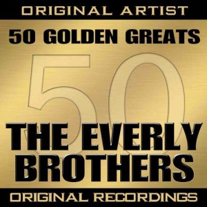 收聽The Everly Brothers的That's What You Do To Me歌詞歌曲