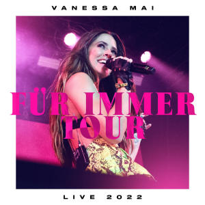 收聽Vanessa Mai的Augenblick/Landebahn - Für Immer Tour Live 2022歌詞歌曲