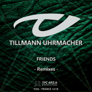 Tillmann Uhrmacher的專輯Friends (The Remixes)