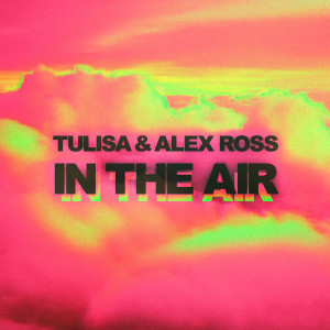 Tulisa的專輯In The Air