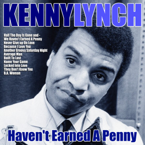 Dengarkan Because I Love You lagu dari Kenny Lynch dengan lirik