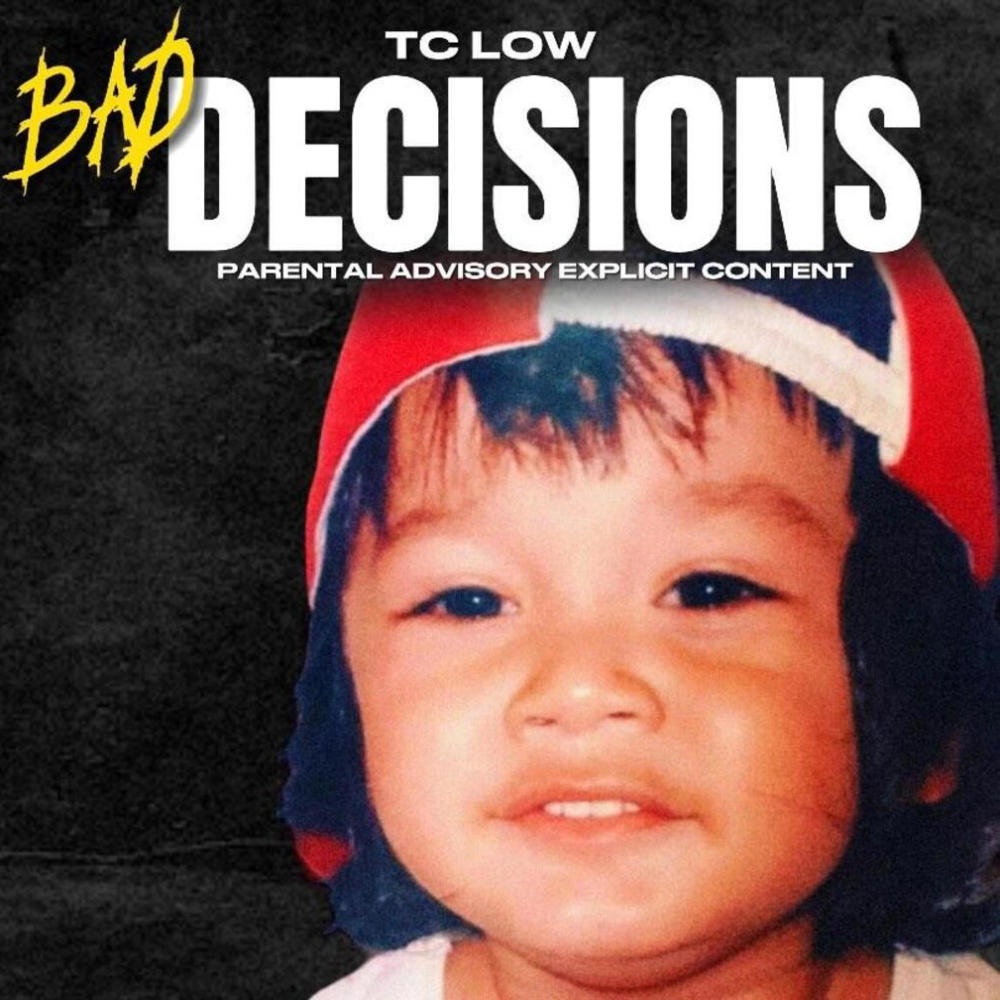 Bad Decisions (Explicit)