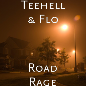 Listen to Road Rage (Explicit) song with lyrics from TeeHell