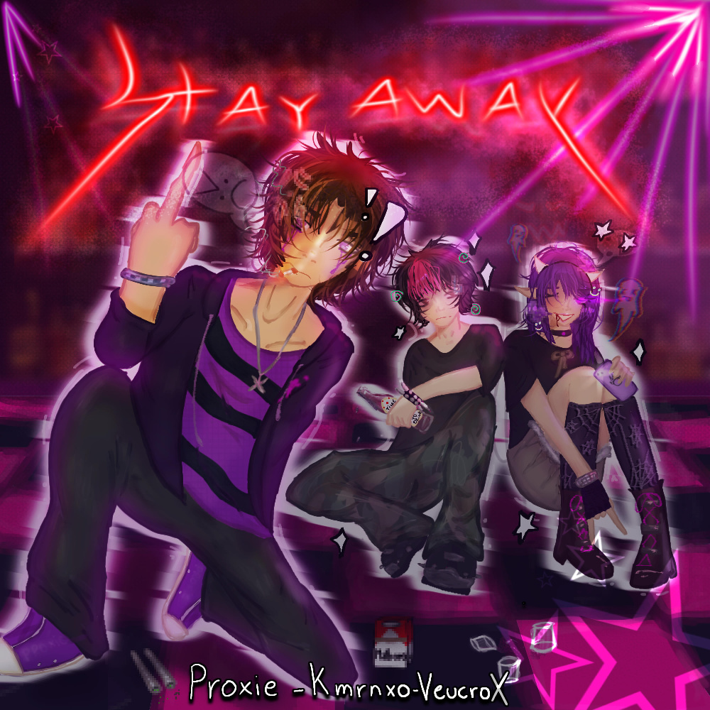 STAY AWAY! (Explicit)