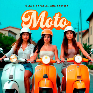 อัลบัม Moto ศิลปิน Júlia & Rafaela