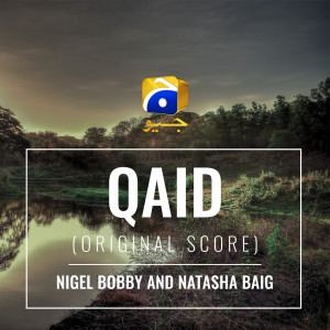 Listen to Qaid (Original Score) song with lyrics from Nigel Bobby