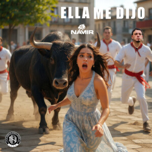 Album Ella Me Dijo (Explicit) from 
