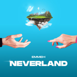 Album Neverland oleh EMMEH