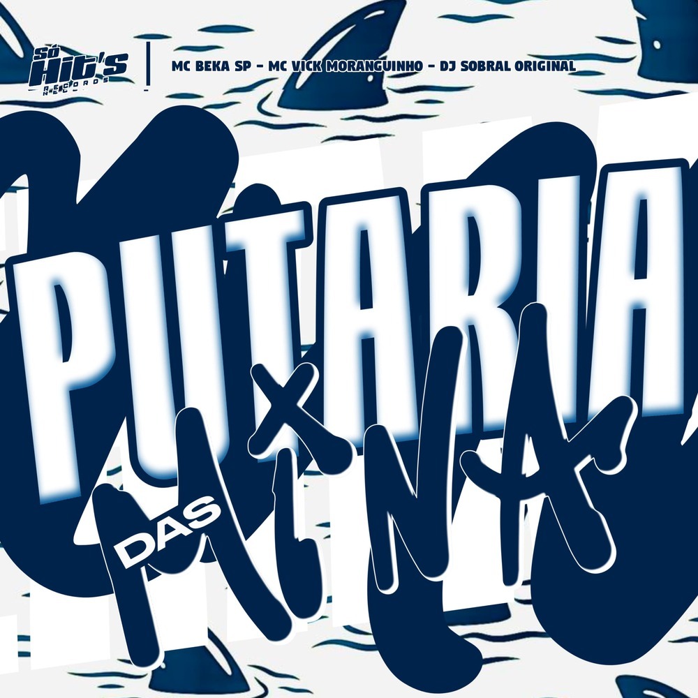 Putaria Das Mina (Explicit)