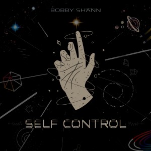อัลบัม Self Control (Explicit) ศิลปิน Bobby Shann