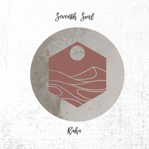 ดาวน์โหลดและฟังเพลง Raha พร้อมเนื้อเพลงจาก Seventh Soul