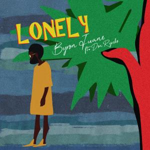 收聽Byron Juane的Lonely (其他)歌詞歌曲