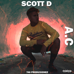 ดาวน์โหลดและฟังเพลง A.C พร้อมเนื้อเพลงจาก Scott D